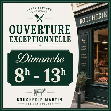 Exemple de publication boucherie annonçant une ouverture exceptionnelle le dimanche, enseigne fictive Boucherie Martin